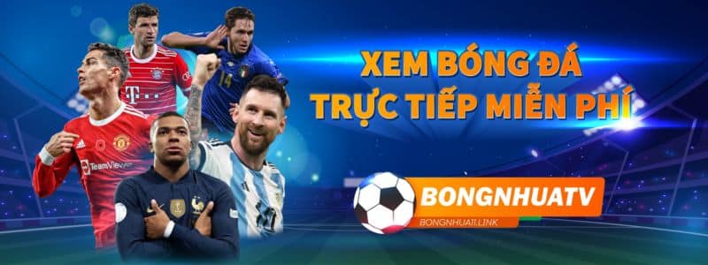 BongnhuaTV link xem bóng đá bình luận viên chuyên nghiệp