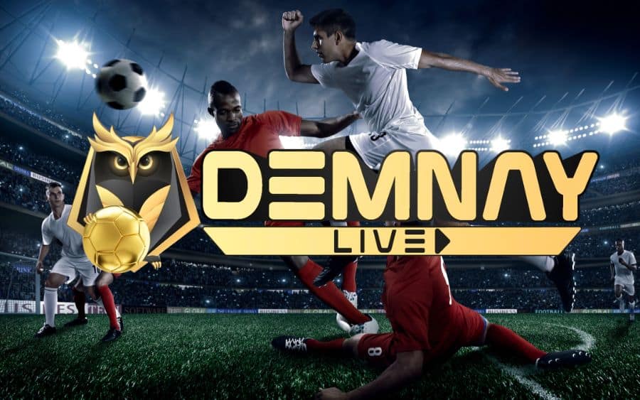 Demnay live thương hiệu xem bóng đá trực tuyến hàng đầu Việt Nam