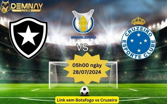 Link xem trận đấu Botafogo vs Cruzeiro