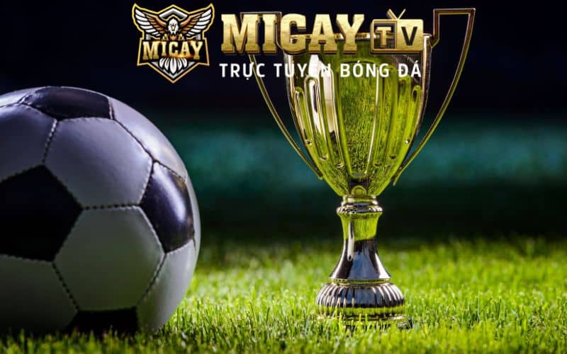 MicayTV xem trực tiếp bóng đá