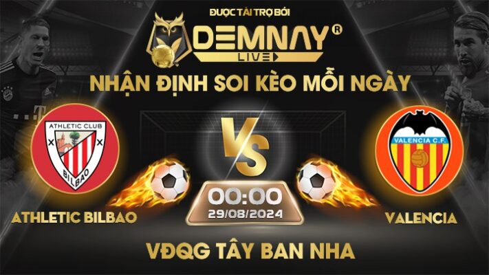 Tip soi kèo trực tiếp Athletic Bilbao vs Valencia